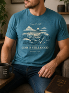 Even If Not, God Is Still Good | Daniel 3:18 Tee