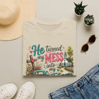 He Turned My Mess into My Testimony Tee | Christian Faith Shirt | Faith Apparel PREORDER