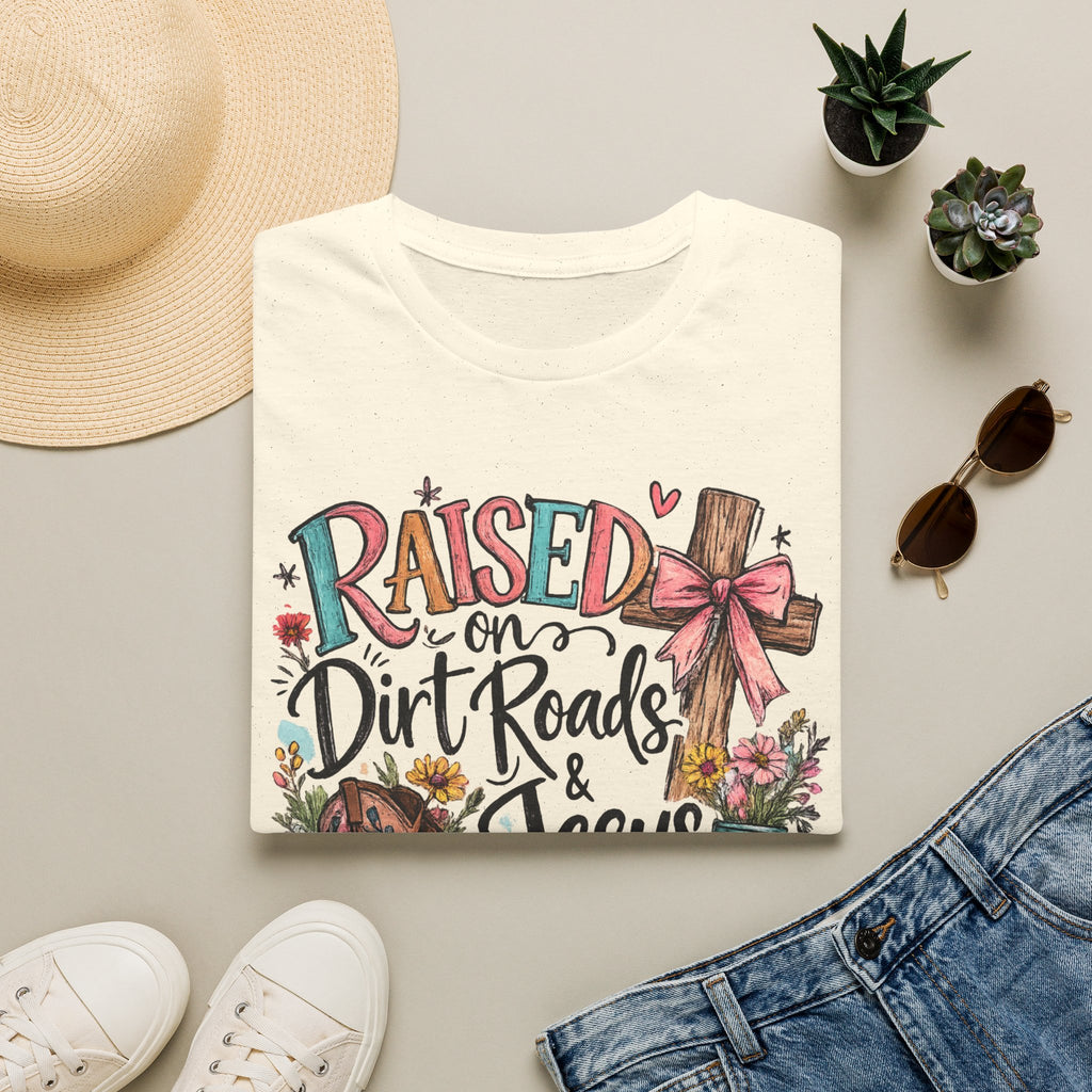 Raised on Dirt Roads & Jesus Tee | Christian Country Shirt | Faith Apparel PREORDER
