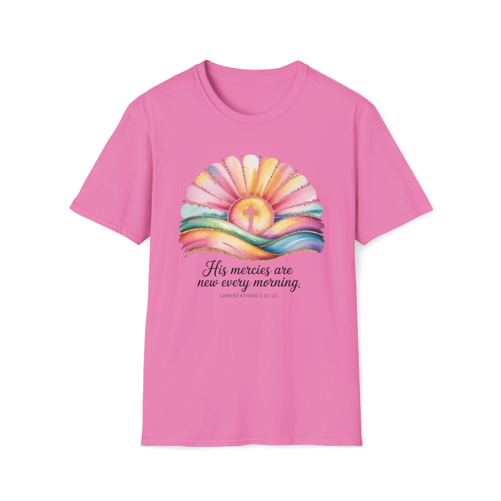 His Mercies Are New Every Morning Shirt | Lamentations 3:22-23 | Sunrise Cross Christian T-Shirt | Faith-Based Gift for Her