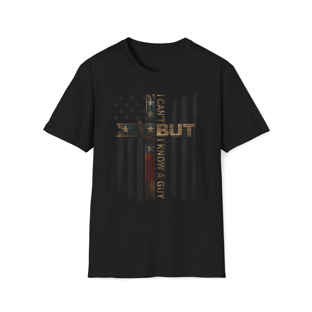 I Can't But I Know a Guy Preorder - Christian Tee