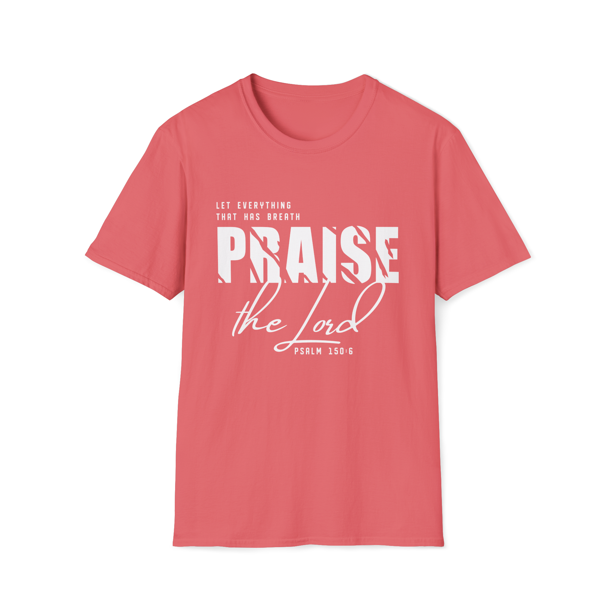 Praise the Lord Preorder| Psalm 150:6 Bold Christian Tee
