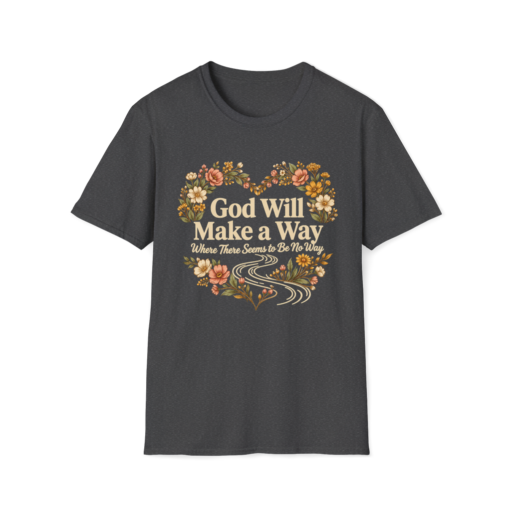 God Will Make A Way Where There Seems To Be No Way – Floral Heart Christian Tee