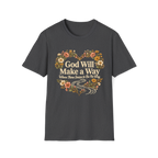 God Will Make A Way Where There Seems To Be No Way – Floral Heart Christian Tee