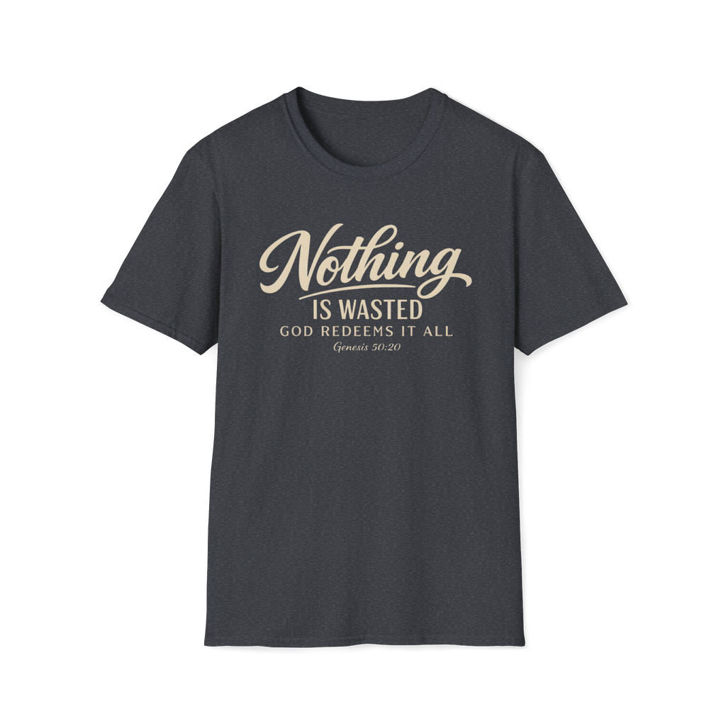 Nothing Is Wasted | Genesis 50:20 Tee