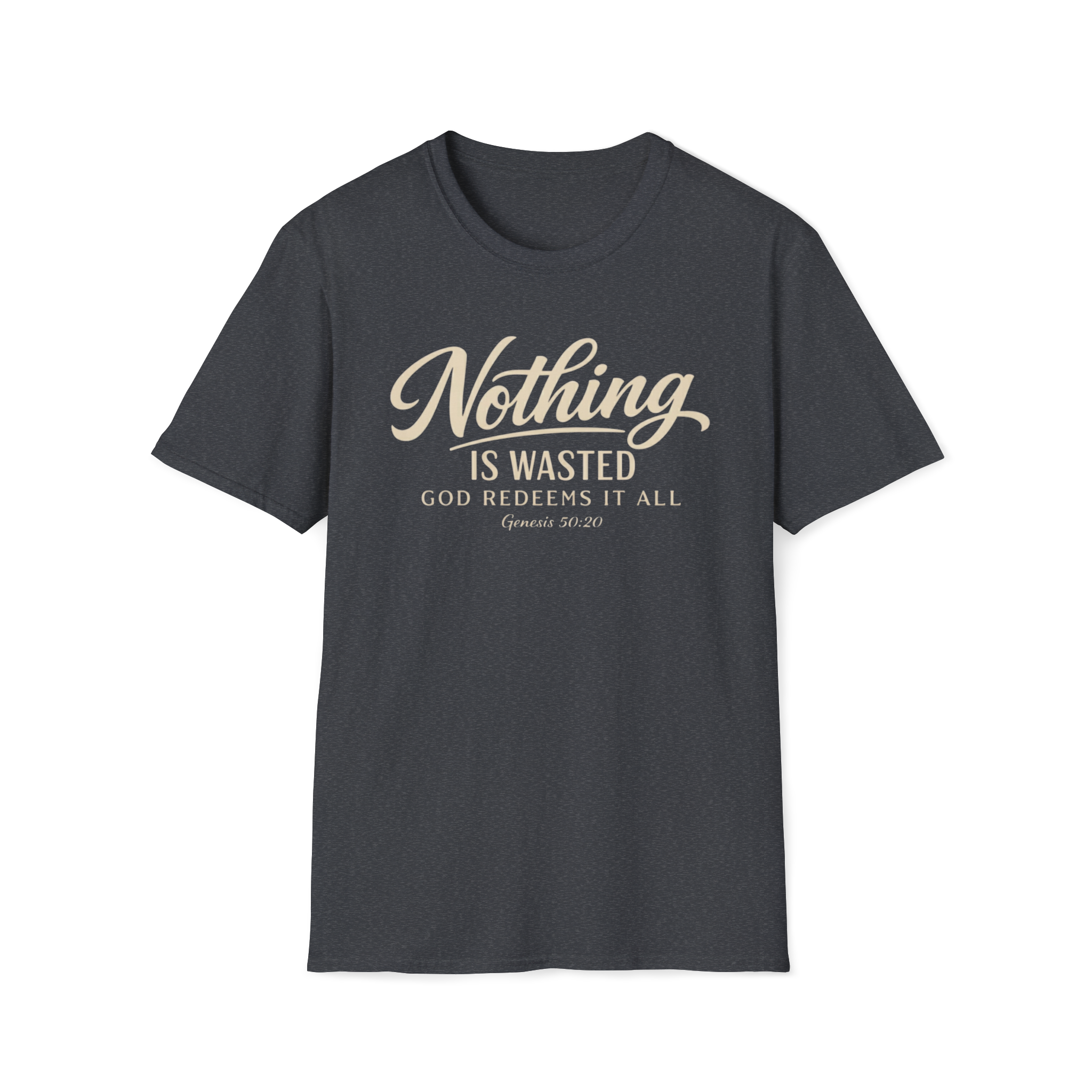 Nothing Is Wasted | Genesis 50:20 Tee