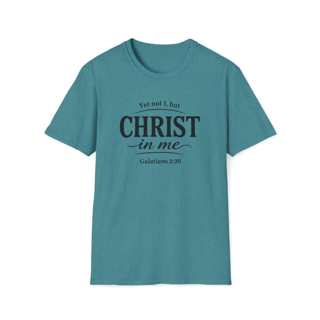 Yet Not I, But Christ in Me | Galatians 2:20 Unisex Faith Tee