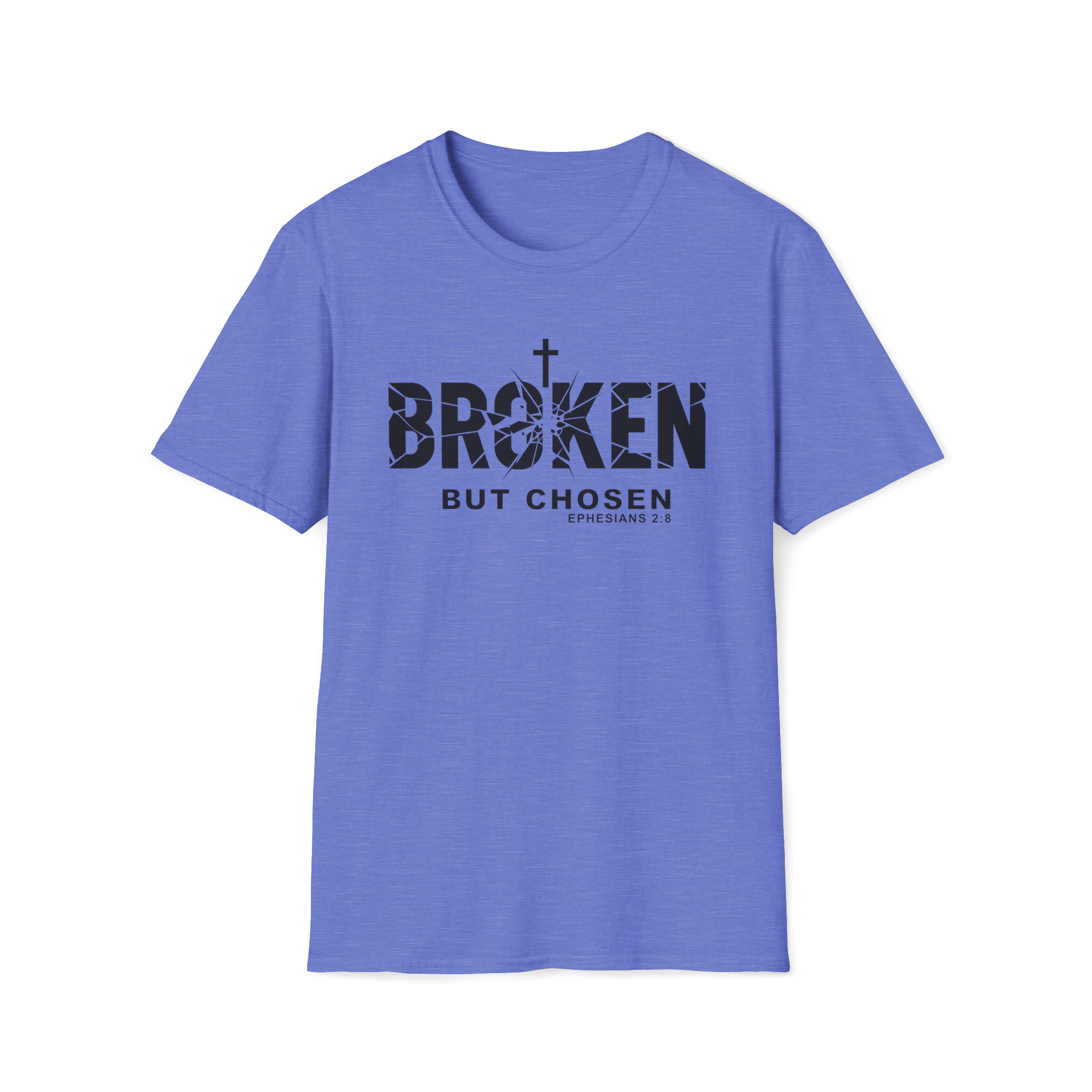 Broken But Chosen Preorder | Ephesians 2:8 Faith Tee