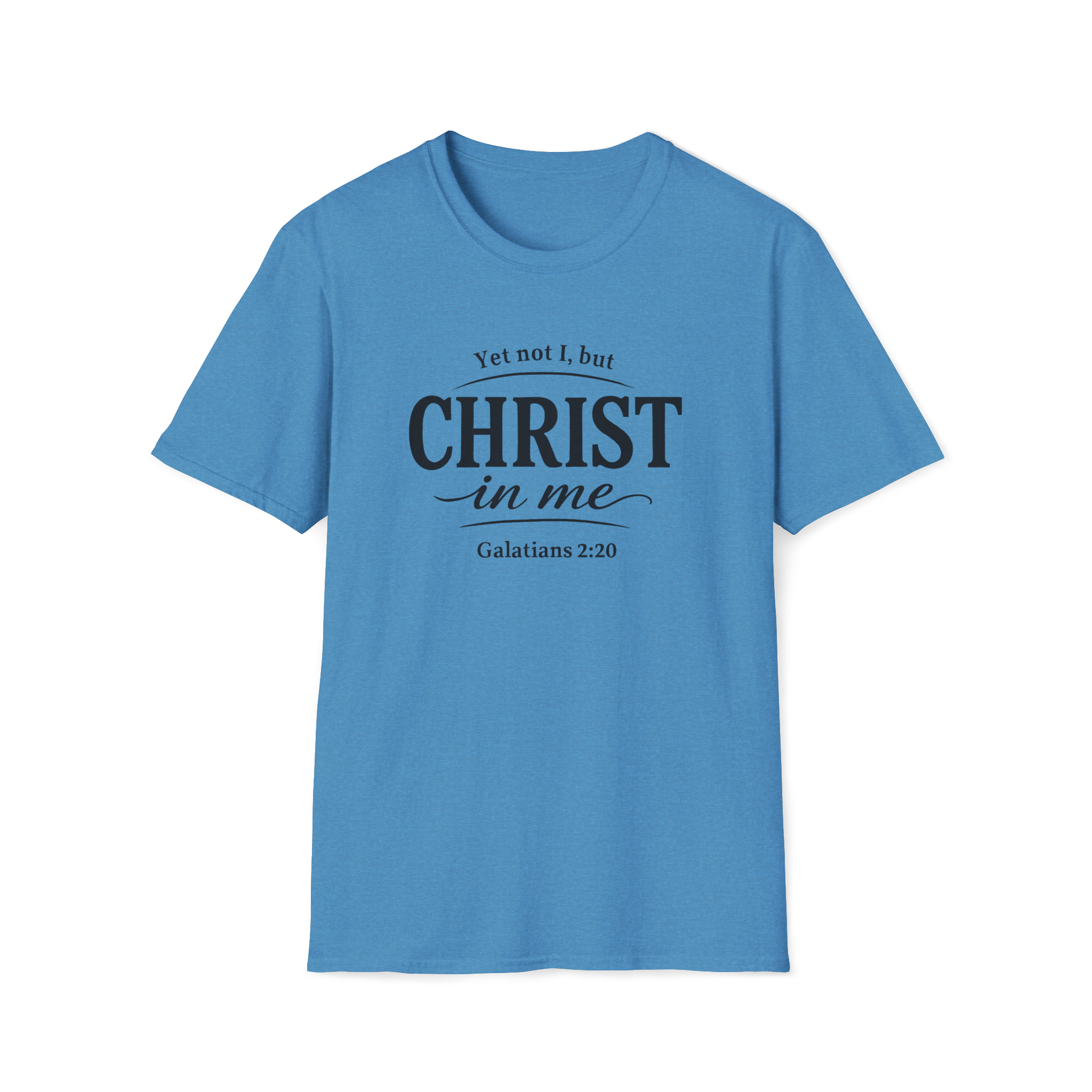 Yet Not I, But Christ in Me | Galatians 2:20 Unisex Faith Tee