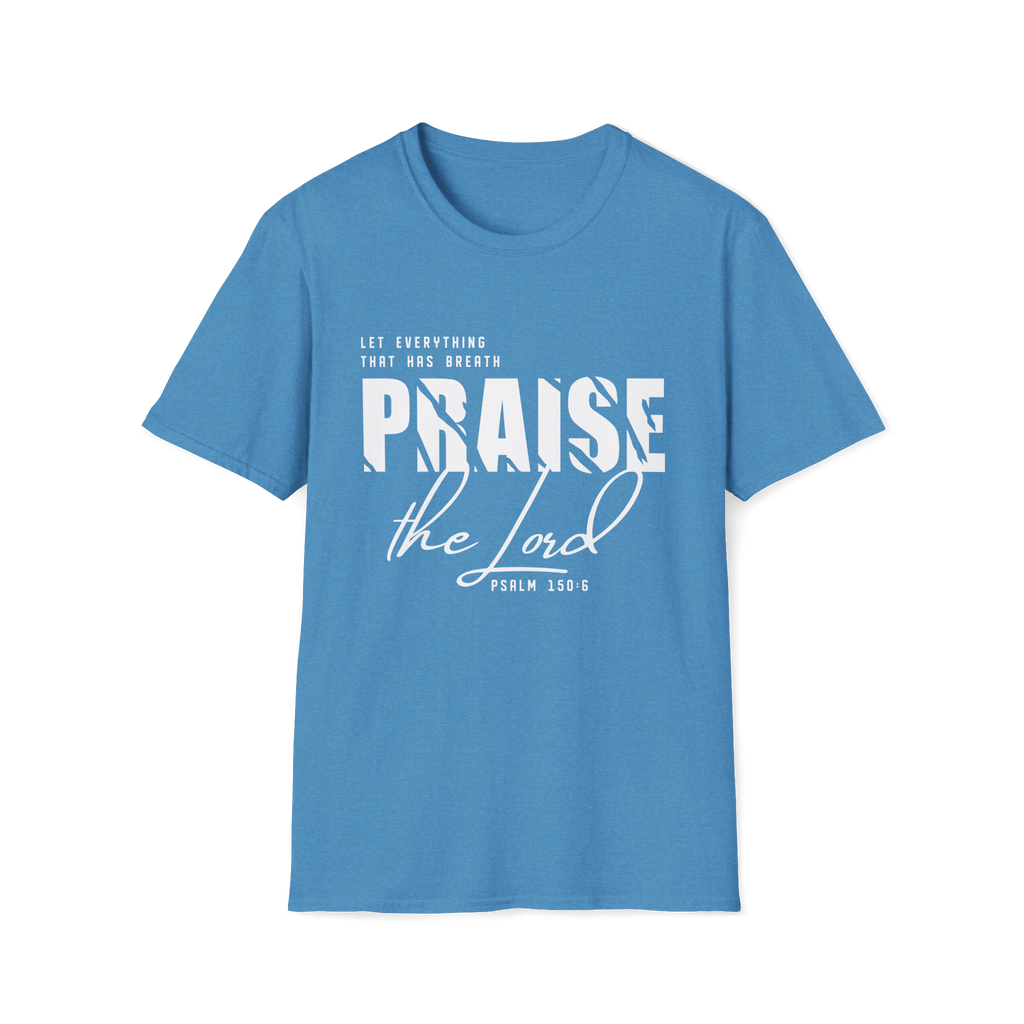 Praise the Lord Preorder| Psalm 150:6 Bold Christian Tee
