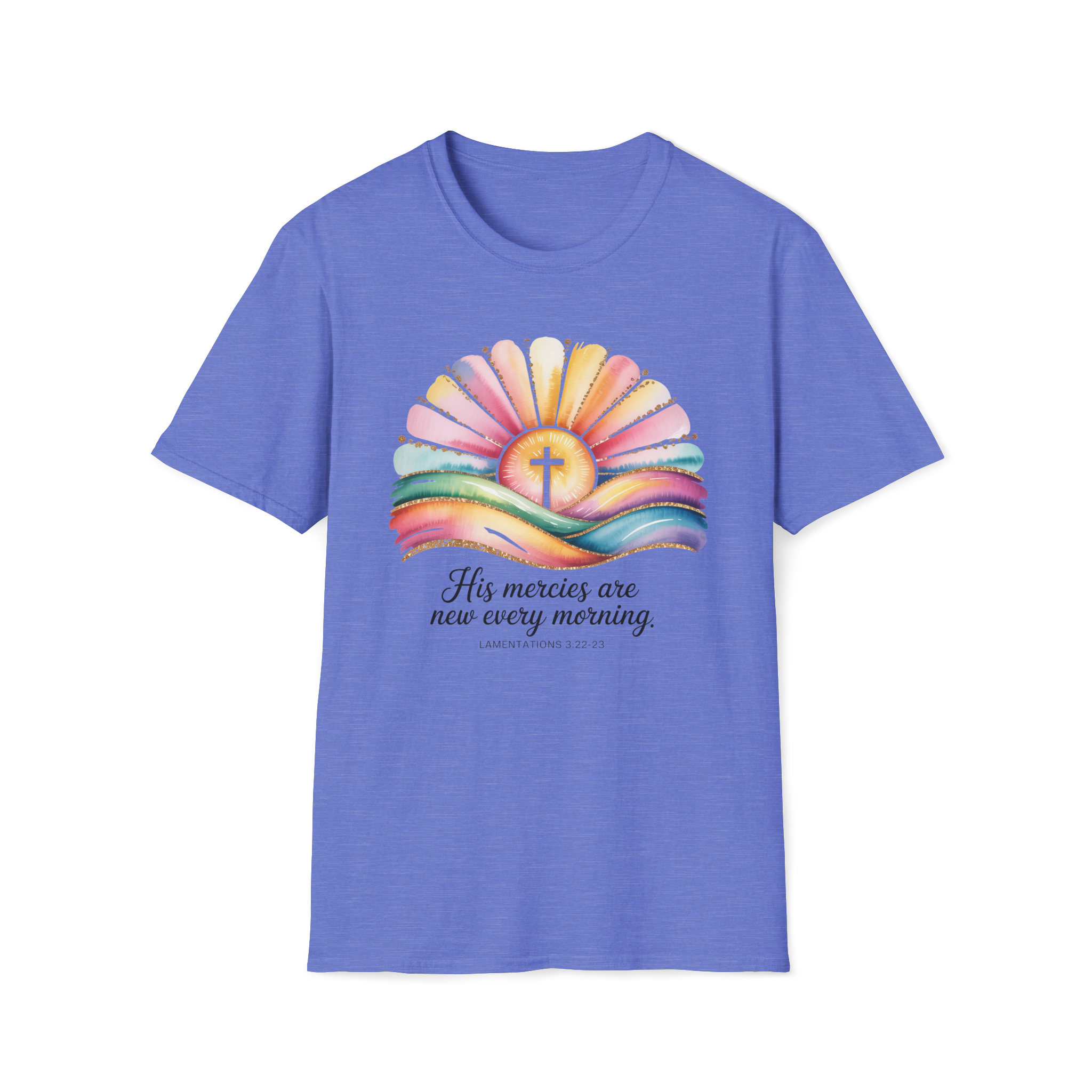 His Mercies Are New Every Morning Shirt | Lamentations 3:22-23 | Sunrise Cross Christian T-Shirt | Faith-Based Gift for Her