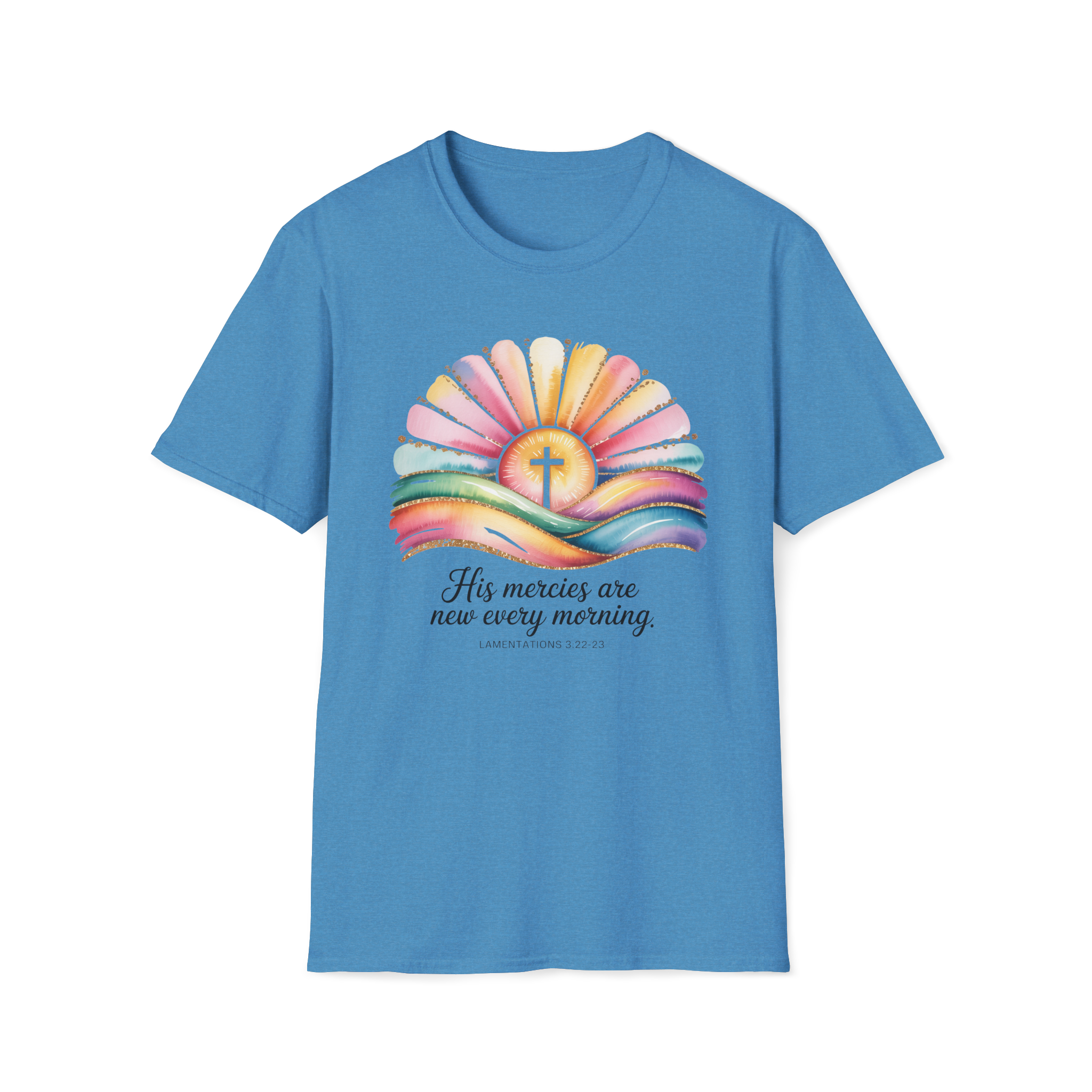 His Mercies Are New Every Morning Shirt | Lamentations 3:22-23 | Sunrise Cross Christian T-Shirt | Faith-Based Gift for Her