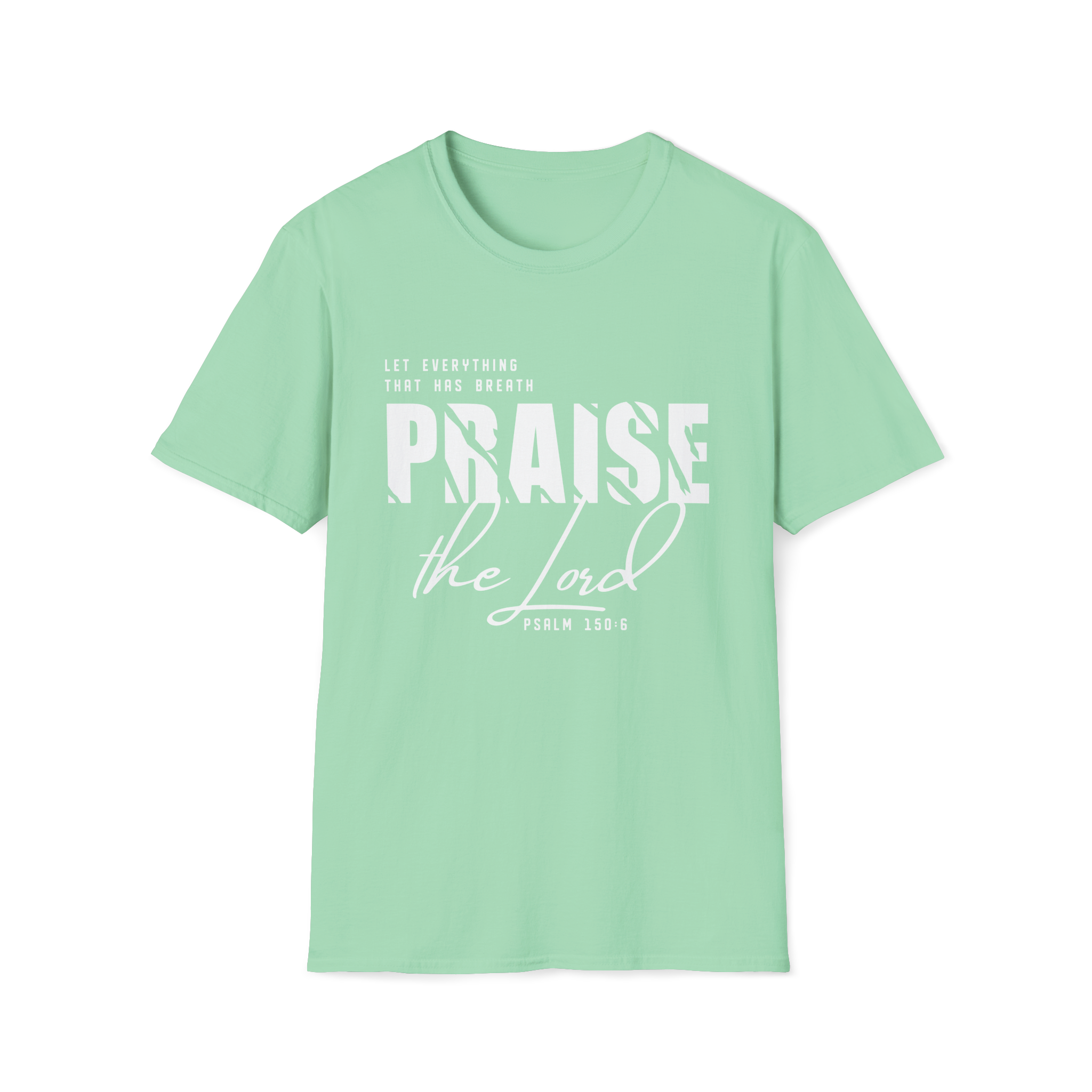 Praise the Lord Preorder| Psalm 150:6 Bold Christian Tee