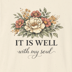 It is Well-Distressed Floral| Christian Faith Apparel | Lifted Hope for Savanah PREORDER (Copy)