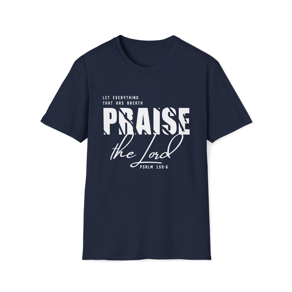 Praise the Lord Preorder| Psalm 150:6 Bold Christian Tee