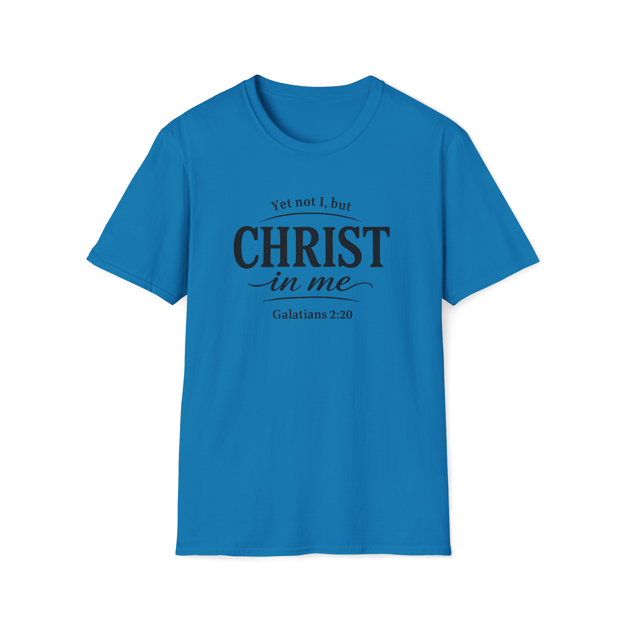 Yet Not I, But Christ in Me | Galatians 2:20 Unisex Faith Tee