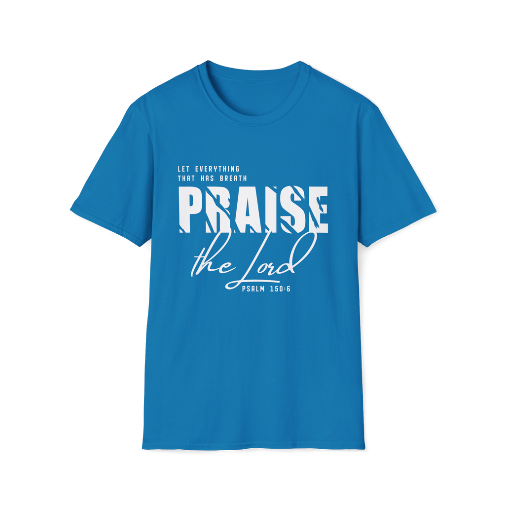 Praise the Lord Preorder| Psalm 150:6 Bold Christian Tee