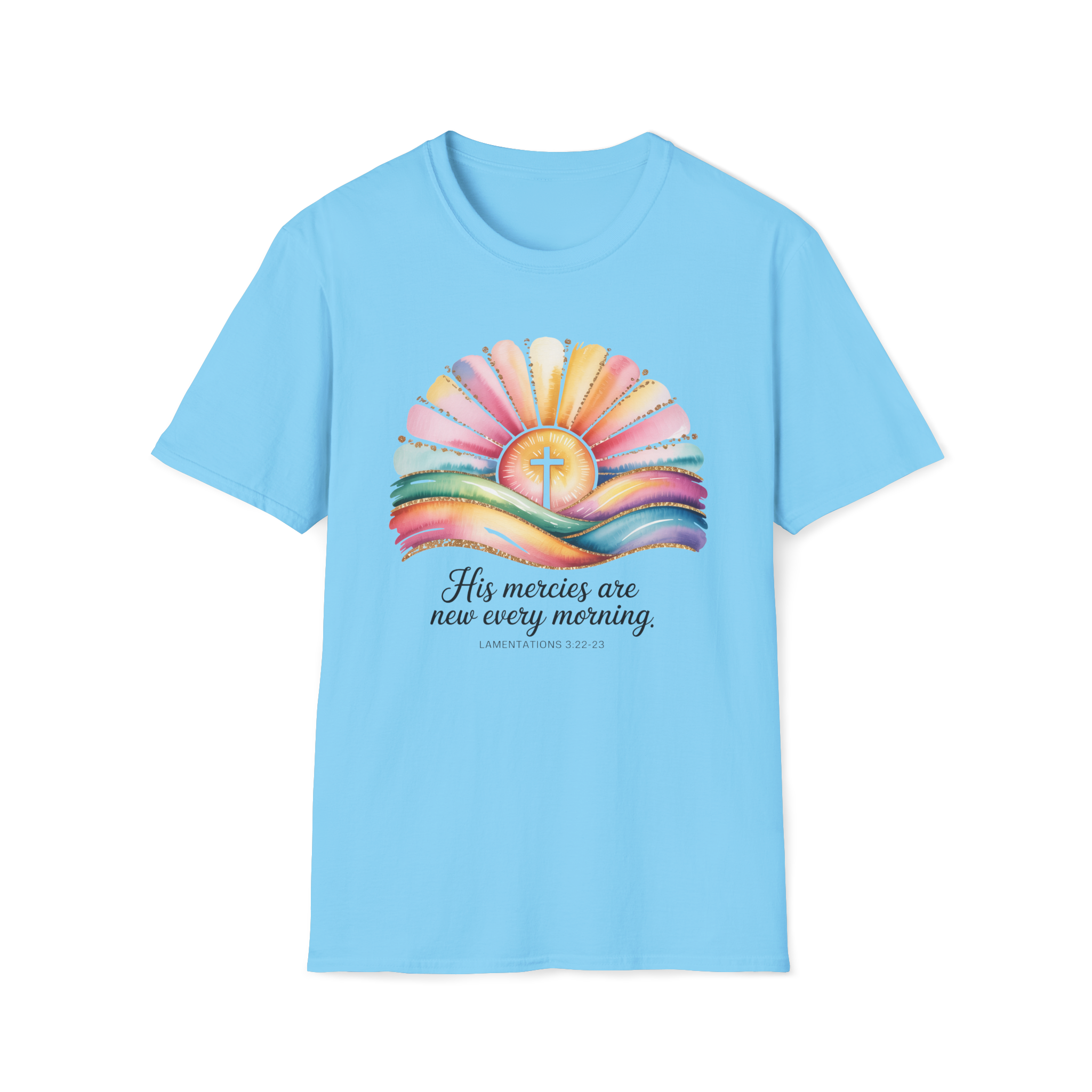 His Mercies Are New Every Morning Shirt | Lamentations 3:22-23 | Sunrise Cross Christian T-Shirt | Faith-Based Gift for Her